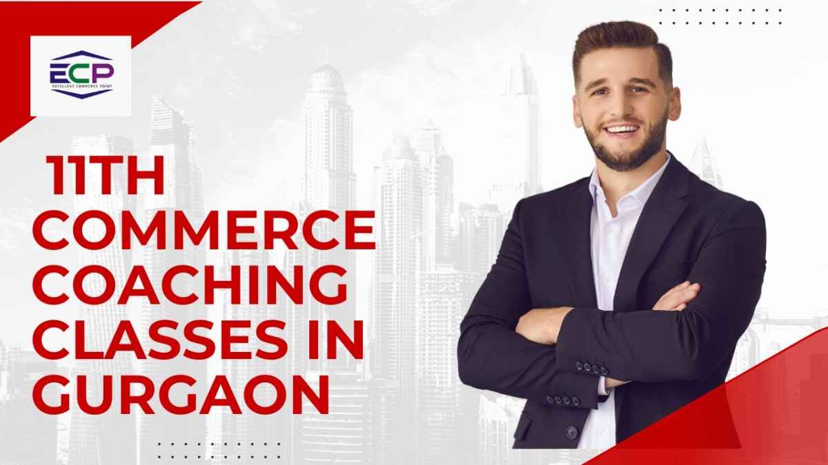 11th commerce coching classes in gurgaon