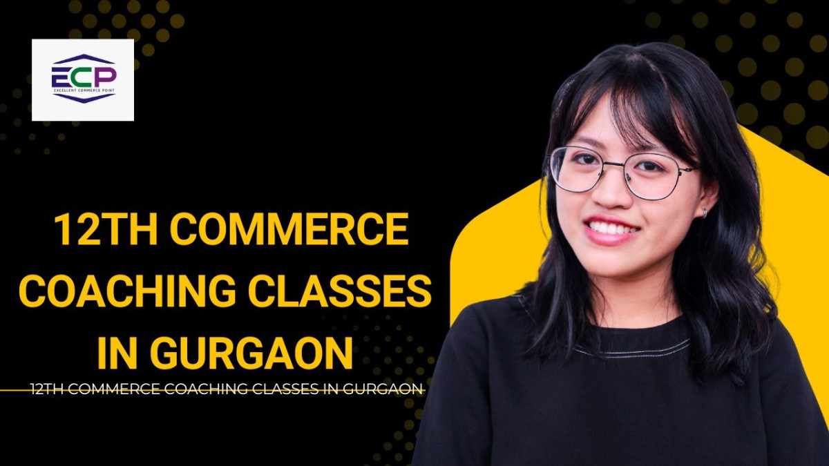 12th commerce coching classes in gurgaon