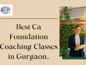 Best ca foundation coaching classes in Gurgaon