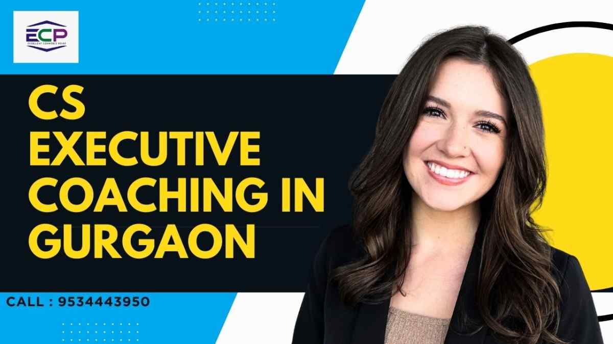 CS Executive Coaching in Gurgaon
