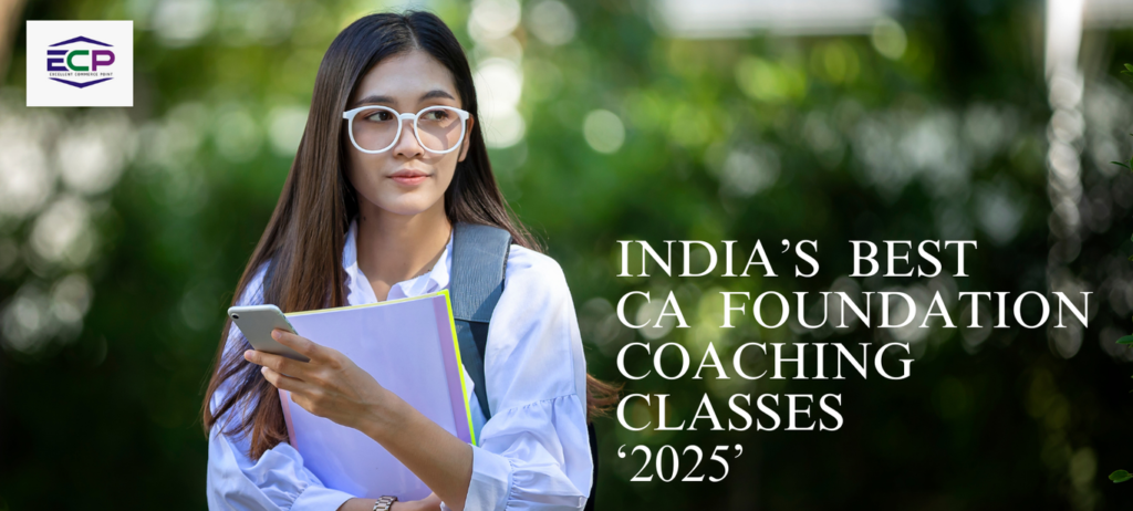 INDIA'S BEST CA FOUNDATION COACHING CLASSES 2025