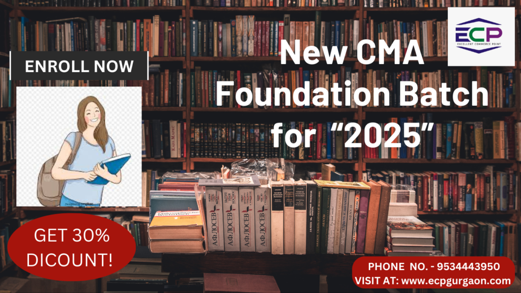 New CMA Foundation Batch for 2025