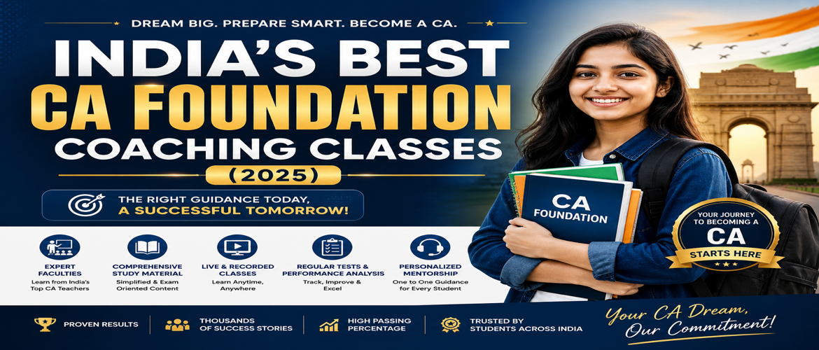 India’s Best CA Foundation Coaching Classes (2025)