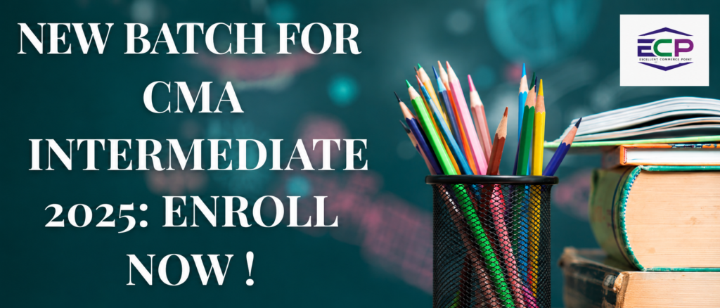 NEW BATCH FOR CMA INTERMEDIATE