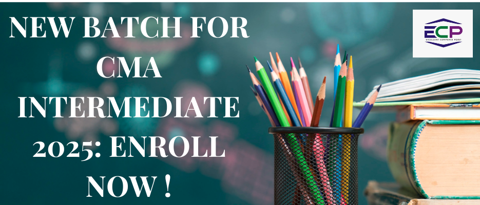 NEW BATCH FOR CMA INTERMEDIATE