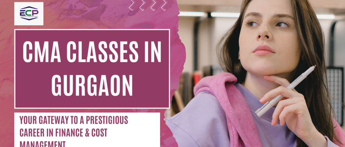 CMA Classes in Gurgaon