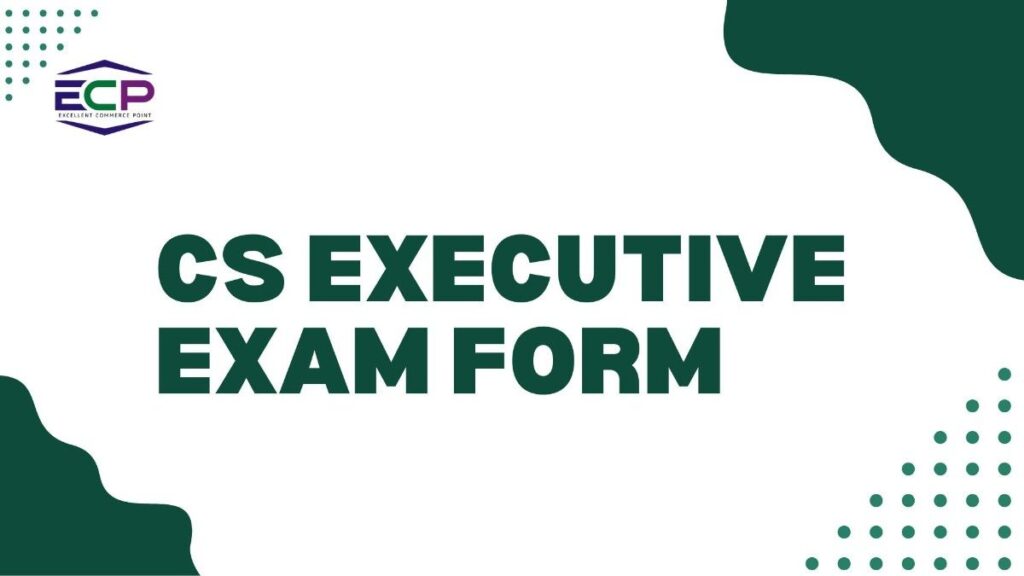 CSExecutiveExamForm