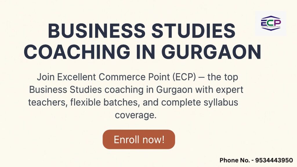 Business Studies coaching in Gurgaon
