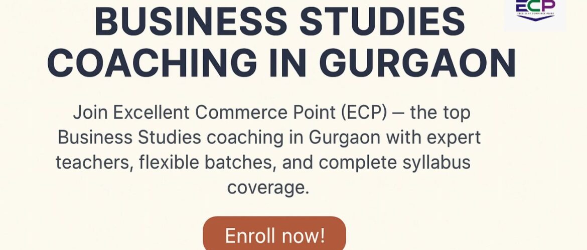 Business Studies coaching in Gurgaon