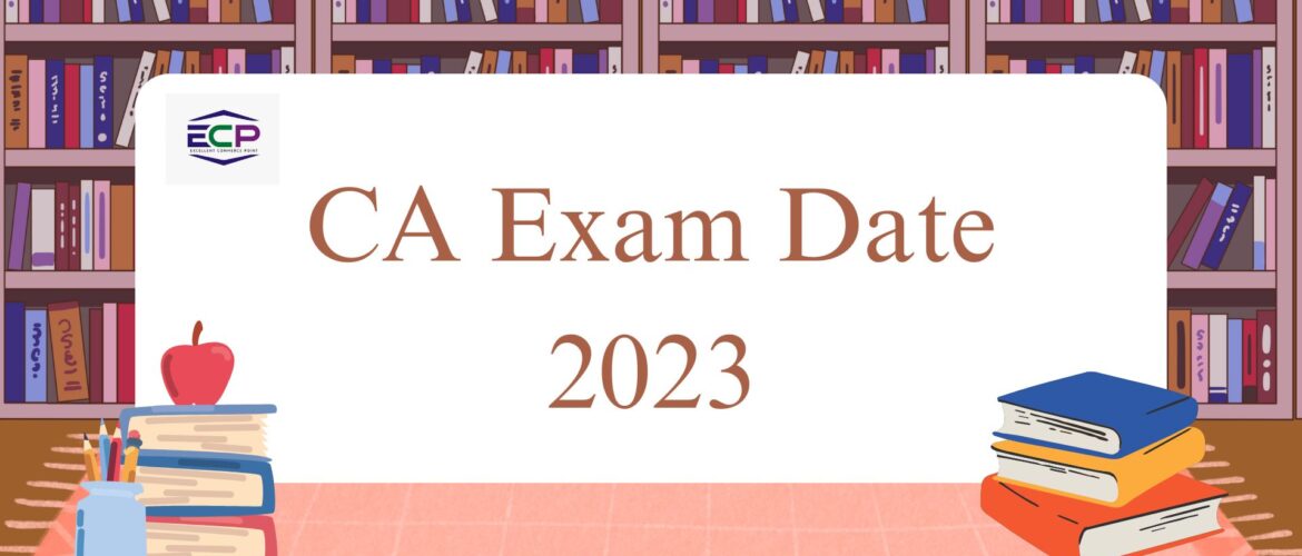 CA Exam Date 2023