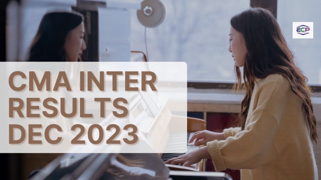 CMA Inter Results Dec 2023