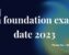 ca foundation exam date 2023