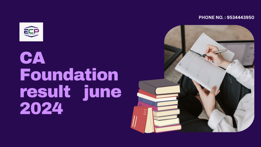 ca foundation result june 2024