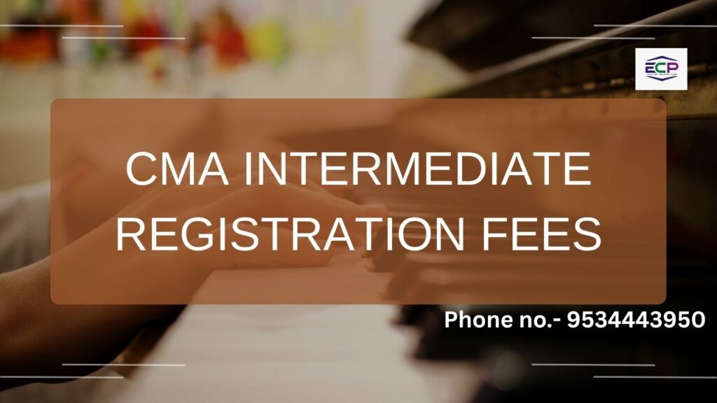 cma intermediate registration fees