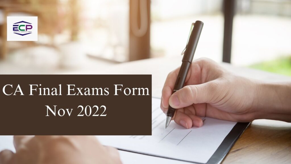 ca final exams form nov 2022