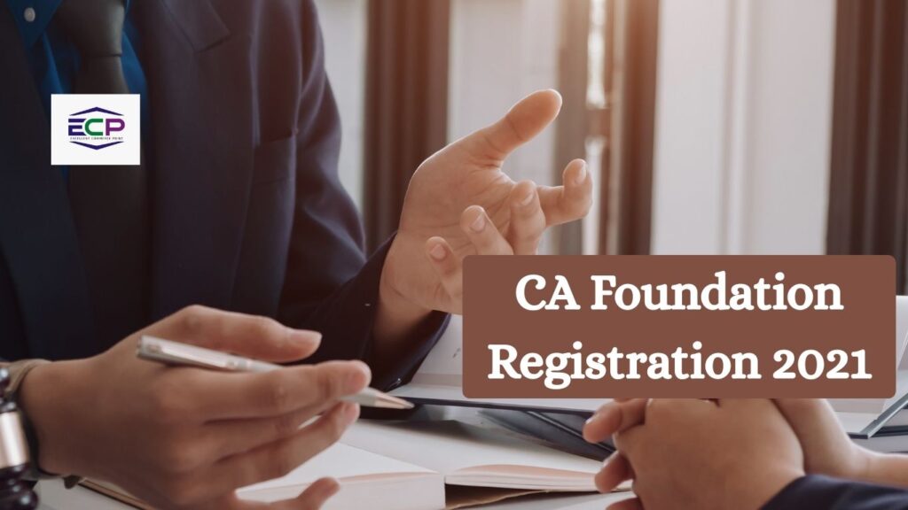 ca foundation registration 2021