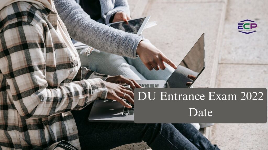 du entrance exam 2022 date