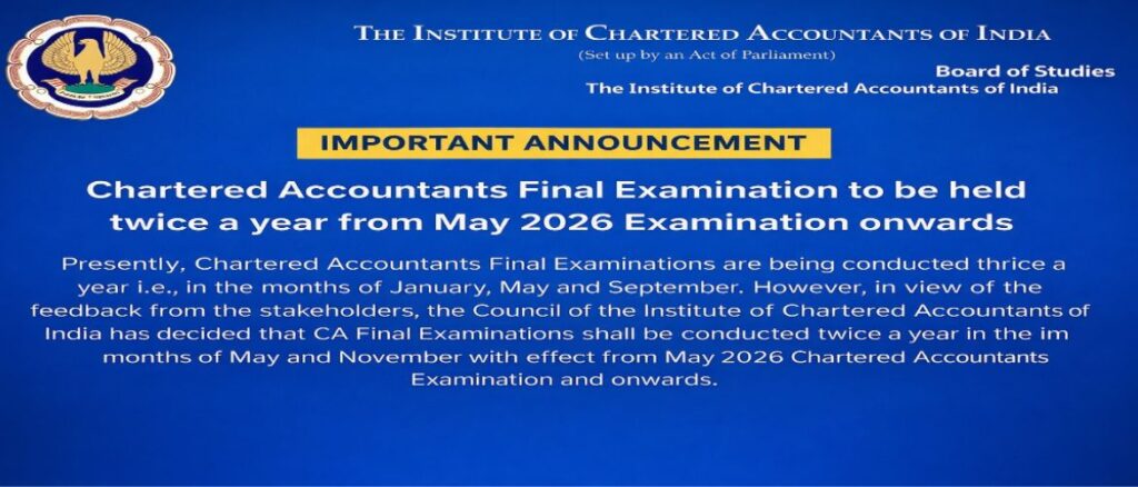 CA Final Exam Twice a Year from May 2026 – ICAI Official Announcement