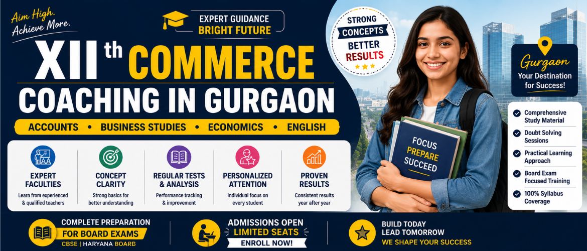 XIIth Commerce Coaching in Gurgaon - Excellent commerce point